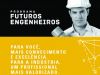 Abertas inscrições para Programa Futuros Engenheiros (Foto: Divulgao )
