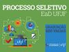 Inscrições abertas para o Processo Seletivo dos Cursos de Graduação a distância da UFJF(Foto: Divulgao)